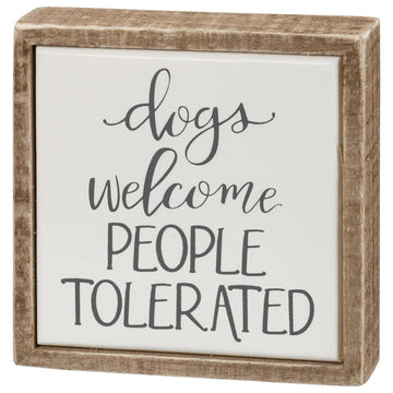 Dogs Welcome Mini Box Sign