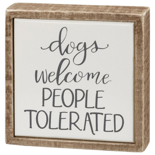 Dogs Welcome Mini Box Sign