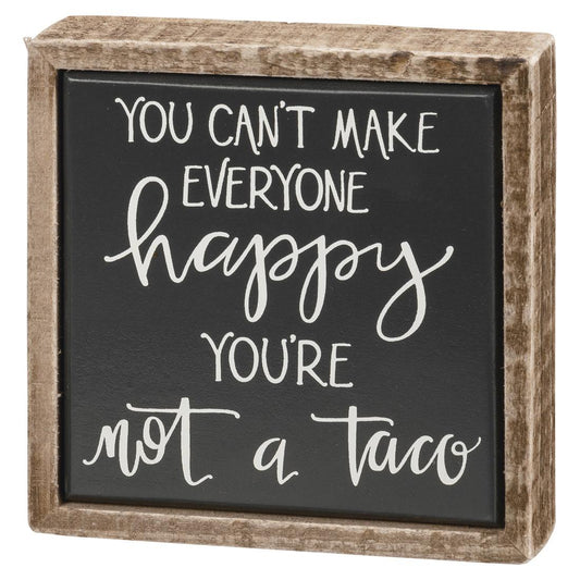 Not A Taco Mini Box Sign