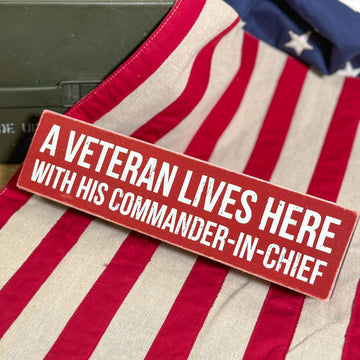 A Veteran Lives Here Sign