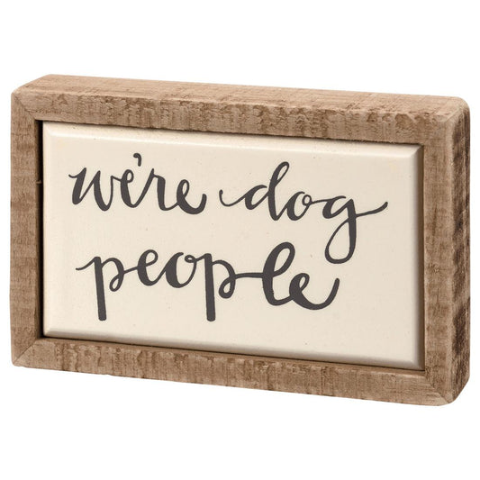 Dog People Mini Box Sign