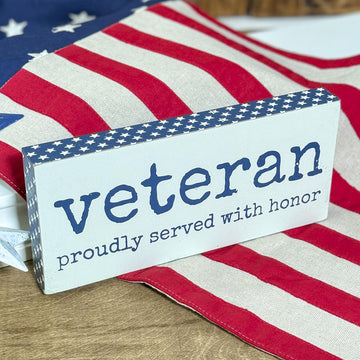 Veteran Served With Honor Wood Sign
