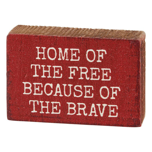 The Brave Block Sign