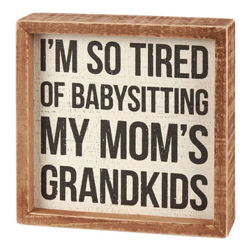 My Moms Grandkids Box Sign