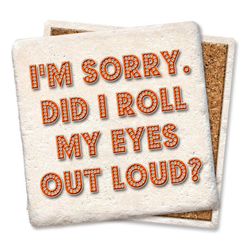 Roll My Eyes Coaster