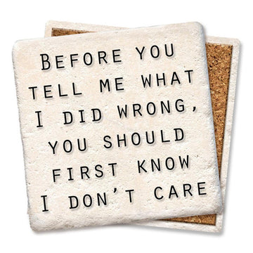 Before You Tell Me Coaster