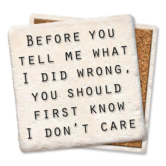 Before You Tell Me Coaster