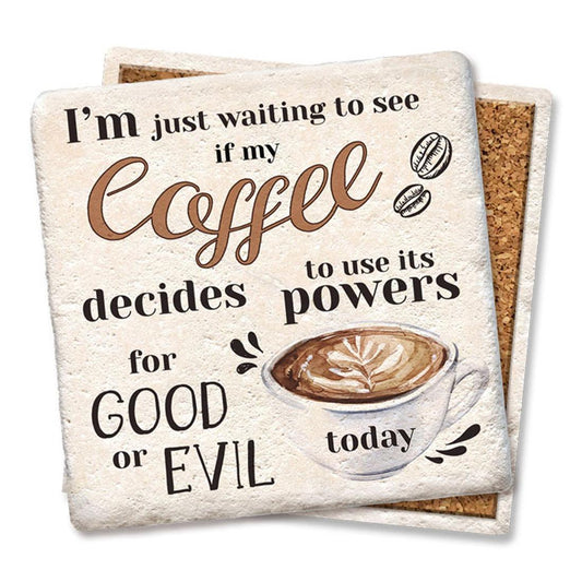 If My Coffee Decides Coaster