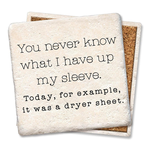 Up My Sleeve Coaster
