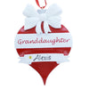Granddaughter Ornament - Christmas Place