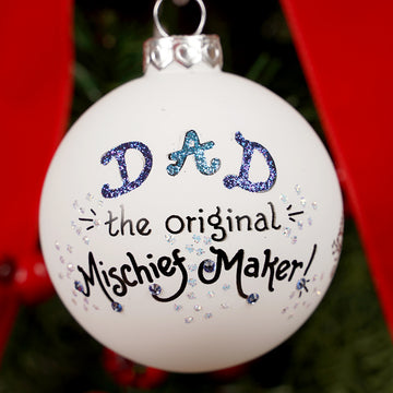 Dad Original Mischief Maker Ornament
