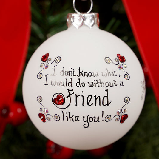 A Friend Like You Christmas Ornament