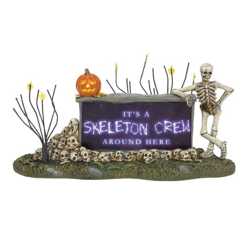 We'Re A Skeleton Crew Sign