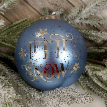 Ice Blue Let It Snow Ball Ornament - Christmas Place