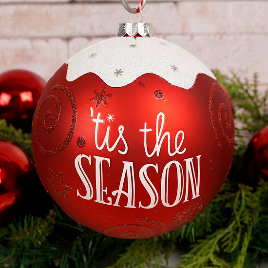 7Inch Tis The Season Red Ball Ornament - Christmas Place