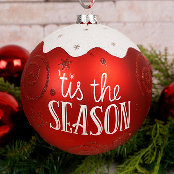 7Inch Tis The Season Red Ball Ornament - Christmas Place