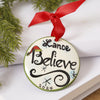 Believe Ornament