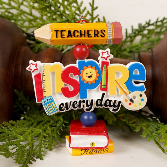 Teachers Inspire Dangle Ornament - Christmas Place