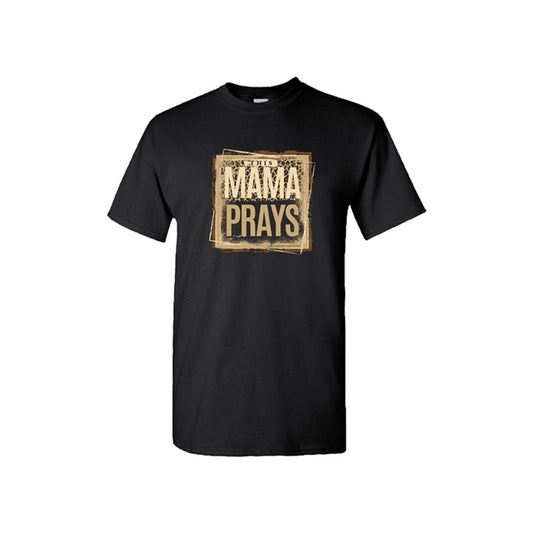 Soft This Mama Prays Black XL