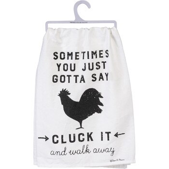 Gotta Cluck It Dish Towel