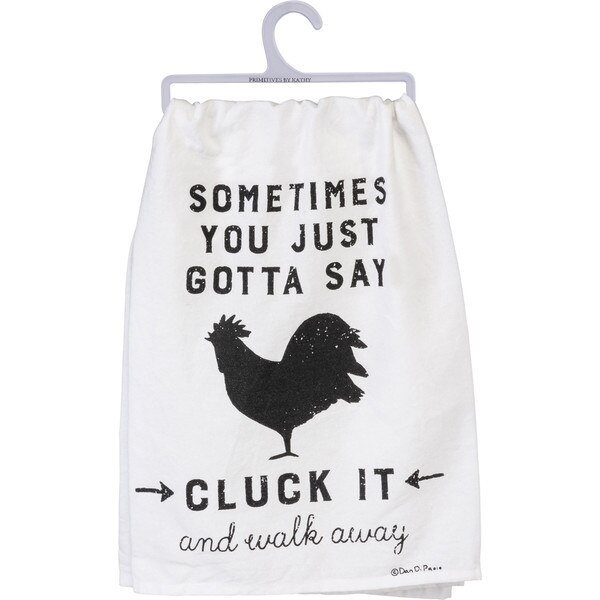 Gotta Cluck It Dish Towel